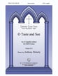 O Taste and See SATB choral sheet music cover